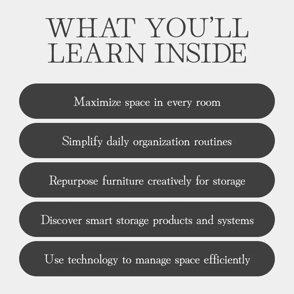 The Storage Guide to Transform Your Home: Ultimate eBook for What to Do When You Need More Storage