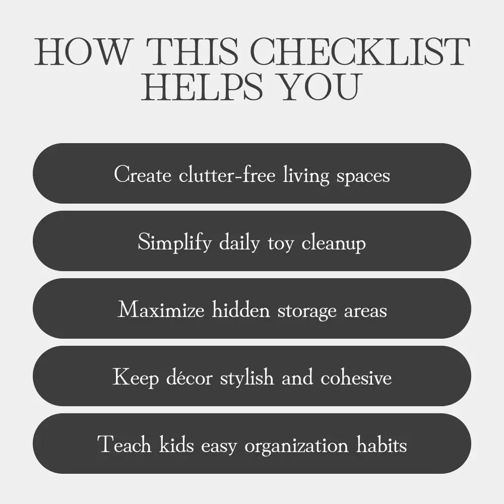 Toys Out of Sight | Hidden Toy Storage Checklist | How to Make Hidden Toy Storage Ideas for Every Home