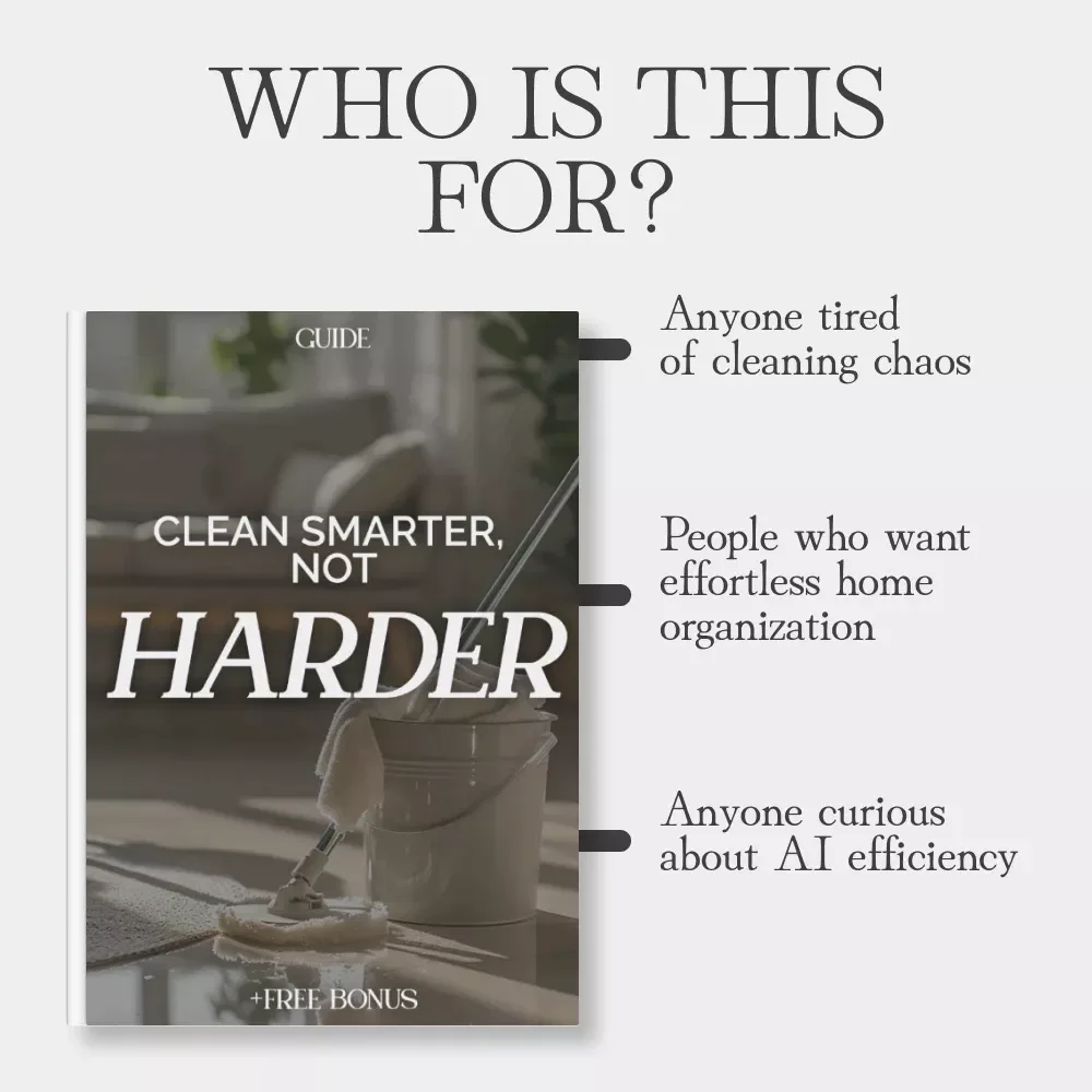 Clean Smarter, Not Harder | Digital Cleaning Guide for Home Organization | How to Make a Cleaning Rotation Plan eBook for Stress-Free Scheduling & AI Optimization
