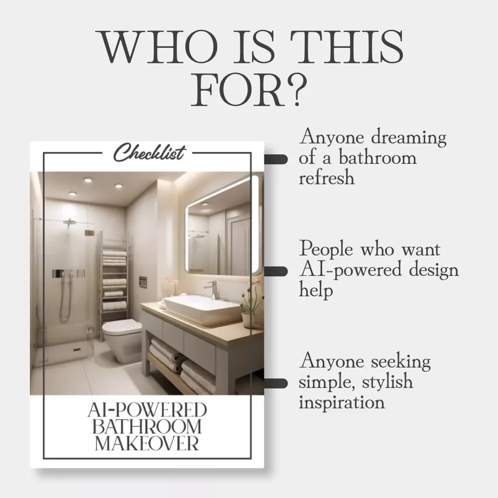 AI-Powered Bathroom Makeover Checklist | Digital Download for Home Decor Lovers | Step-by-Step Guide on How to Use AI for Bathroom Design Ideas | Modern Interior Inspiration Printable