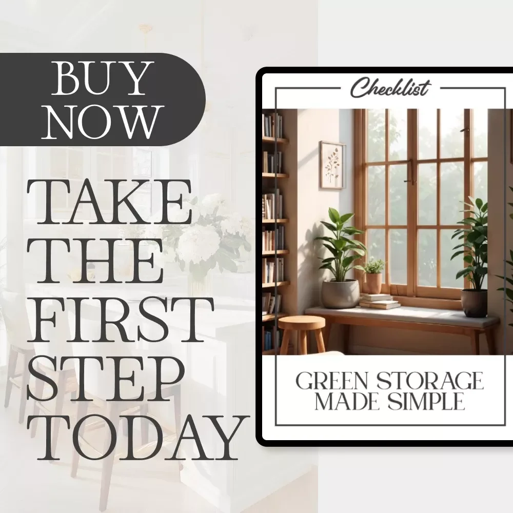 Green Storage Made Simple | Eco-Friendly Storage Checklist | Sustainable Home Organization Guide | Digital Download for Conscious Living | Tips for Eco Friendly Storage
