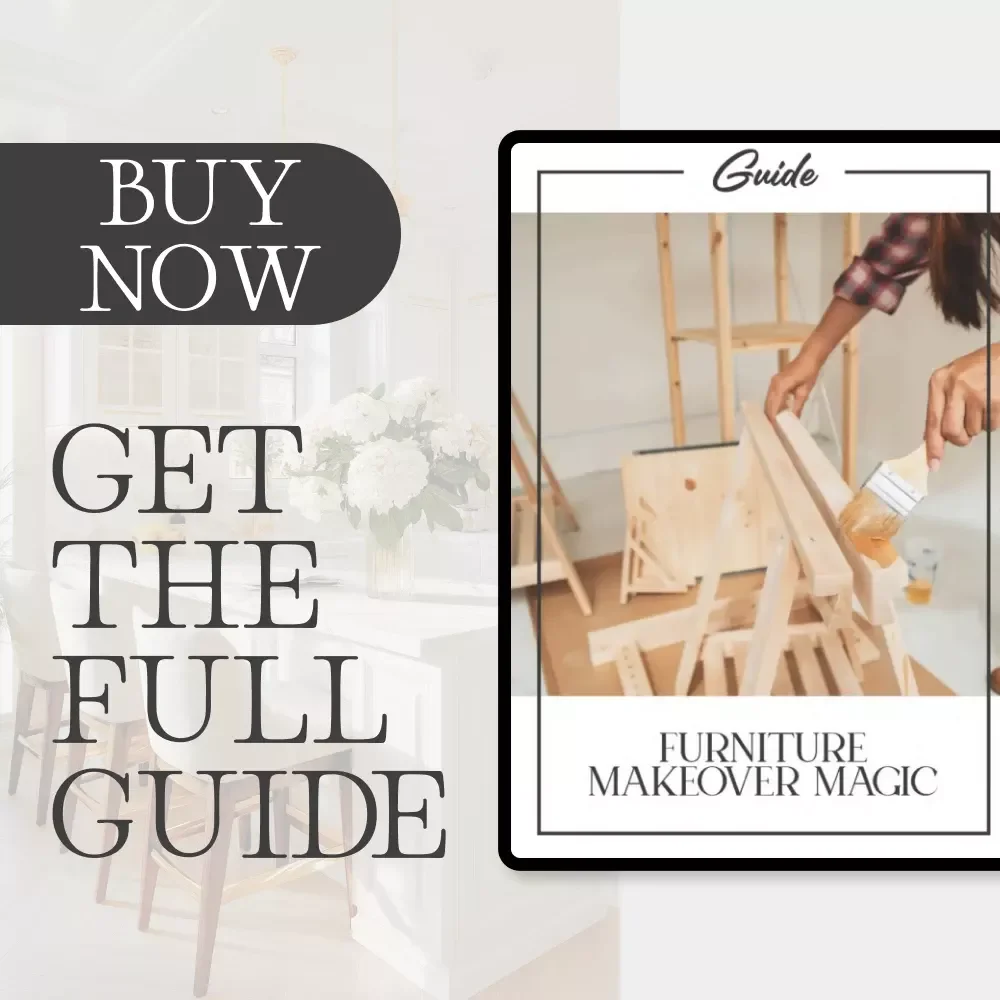 Furniture Makeover Magic | How to Refresh Old Furniture Cheaply | DIY Home Decor Guide for Beginners, Budget-Friendly eBook for Upcycling & Transformation