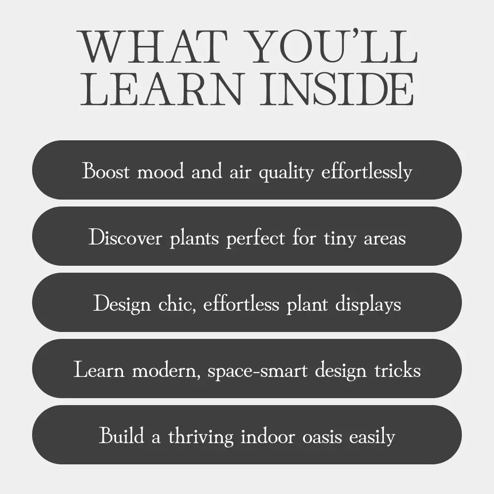 Mini Spaces, Mighty Plants | Digital Guide on How to Add Plants to Small Spaces | Indoor Plant Decor eBook for Apartments, Studios & Tiny Homes