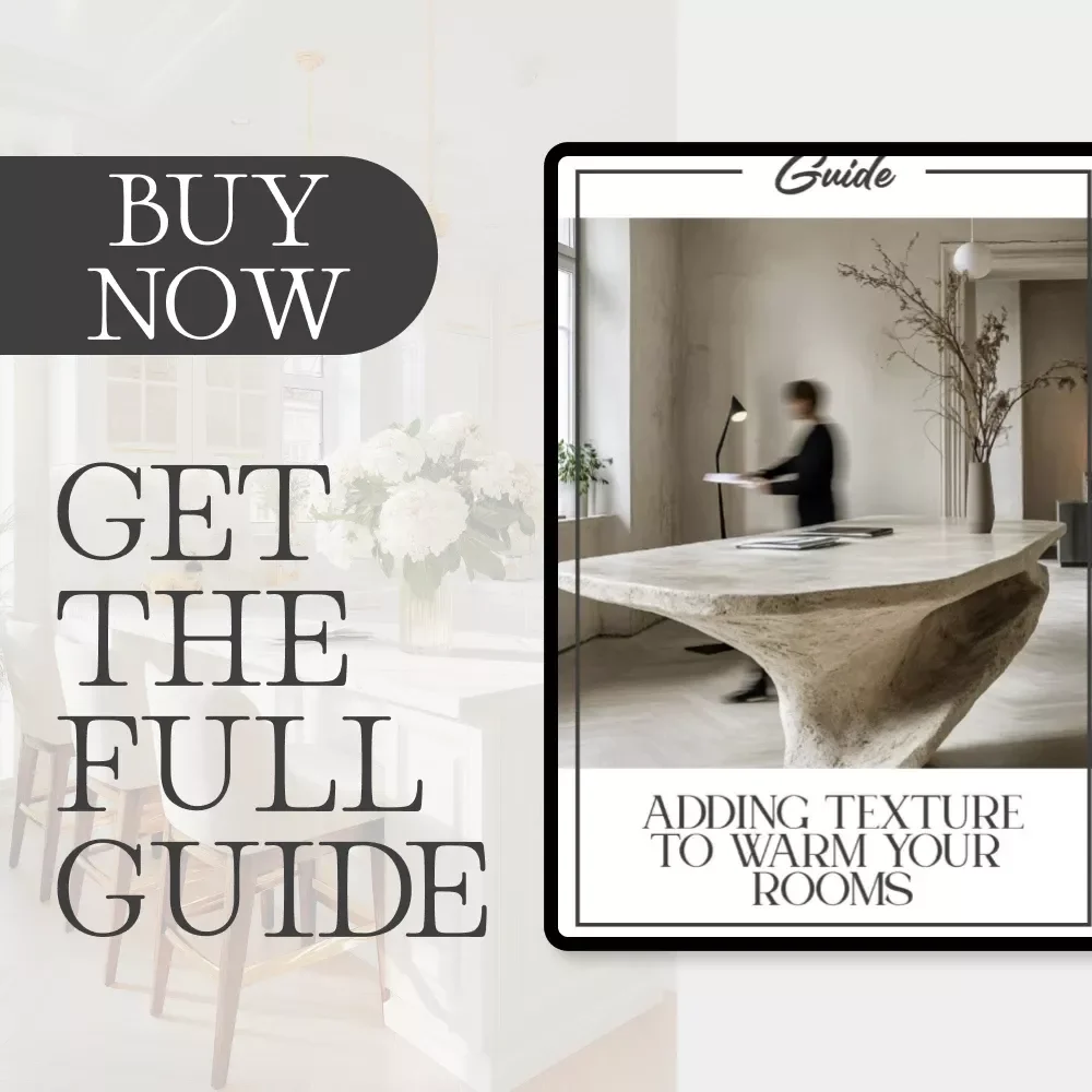 Adding Texture to Warm Your Rooms | Interior Design Guide for Cozy, Inviting Spaces | Digital Download eBook on How to Add Texture to Make Rooms Warmer
