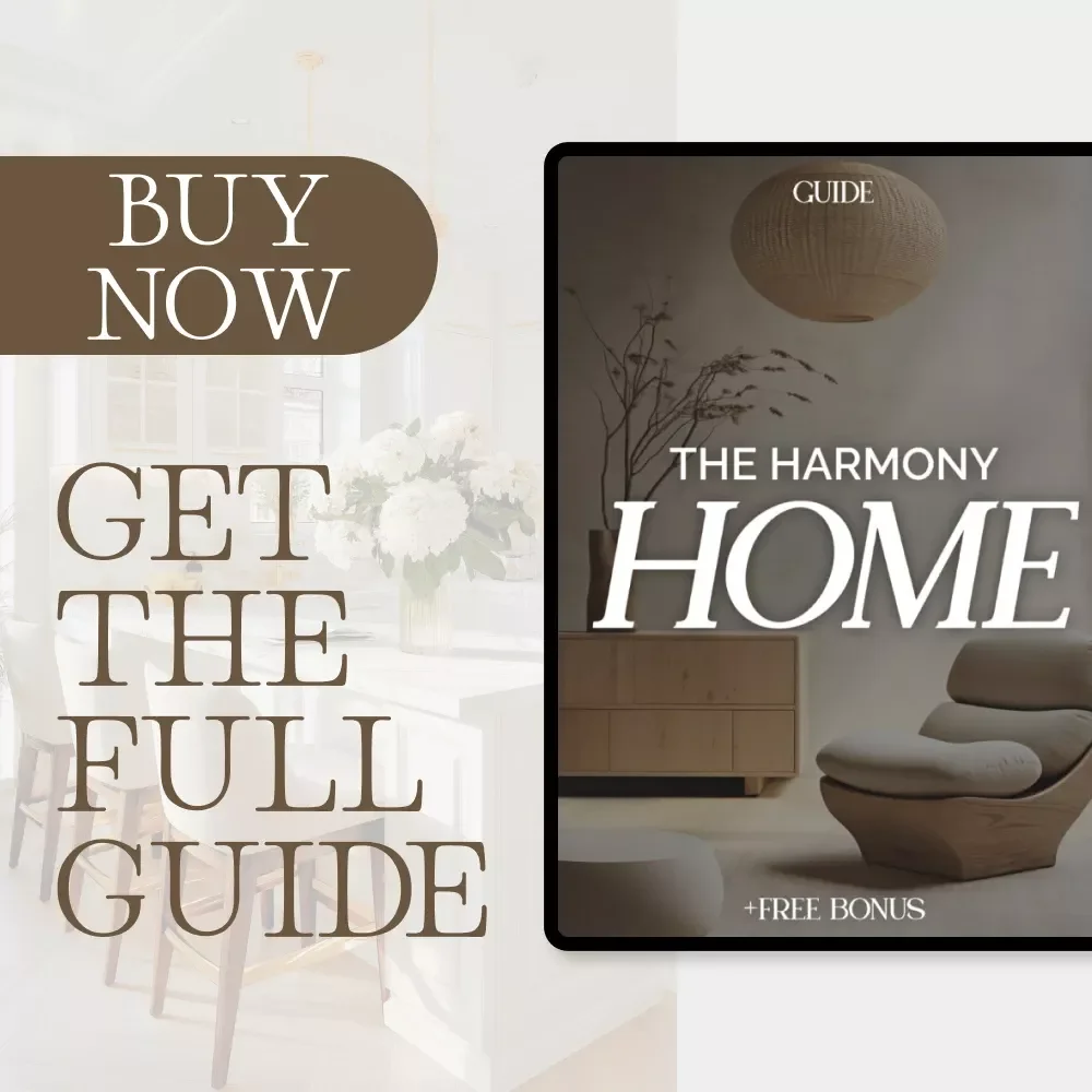 The Harmony Home Guide | Digital Download | Best Way to Combine Function and Beauty in Decor | Modern Home Styling & Design Balance eBook
