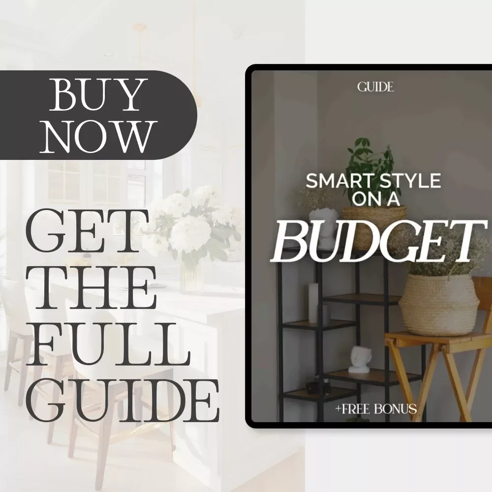 Smart Style on a Budget | Affordable Home Decor Guide | How to Choose Affordable Home Decor for Stylish Living on a Budget | Digital Download