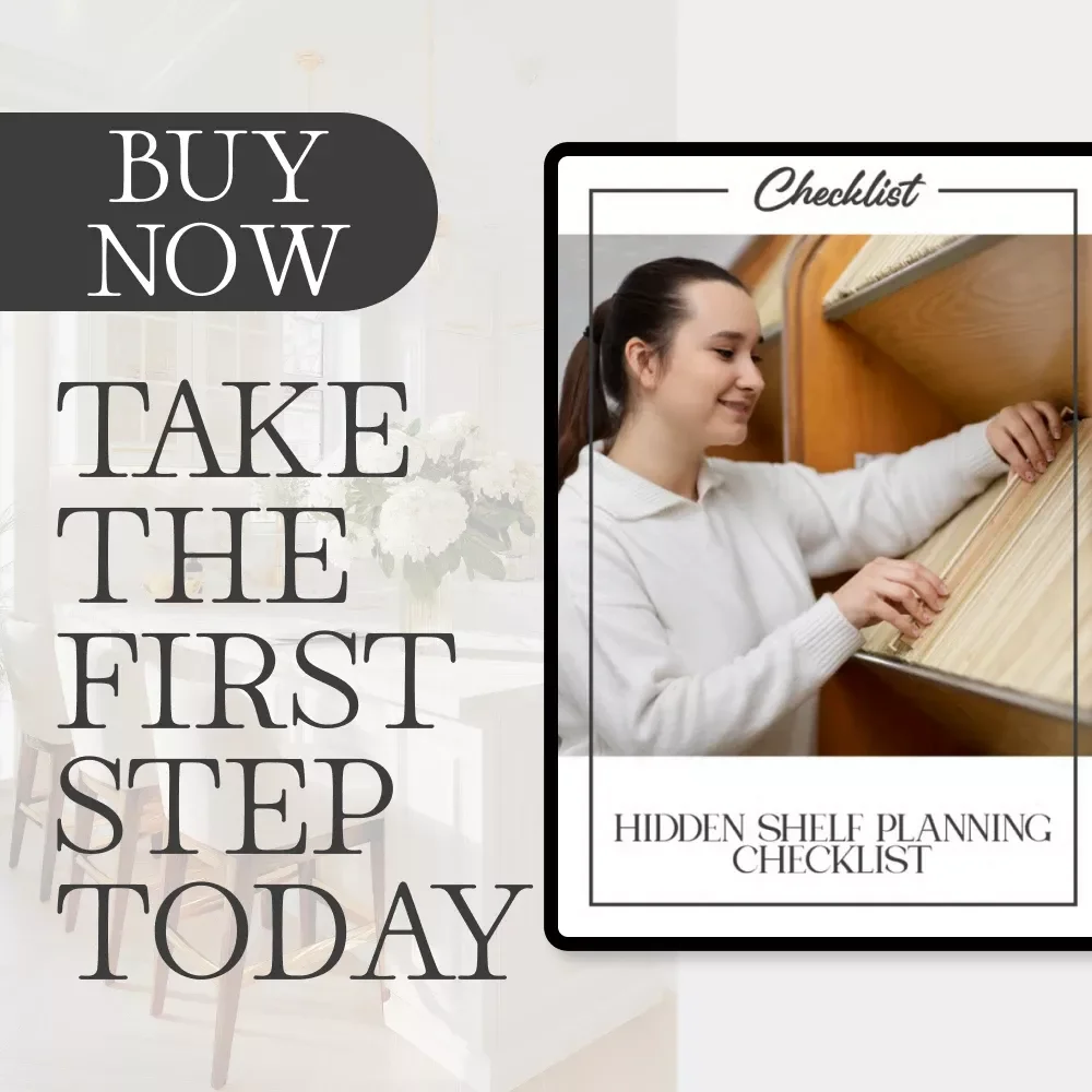 Hidden Shelf Planning Checklist | Printable Guide for How to Plan Hidden Pantry Shelves | Secret Storage Ideas for Stylish Kitchens
