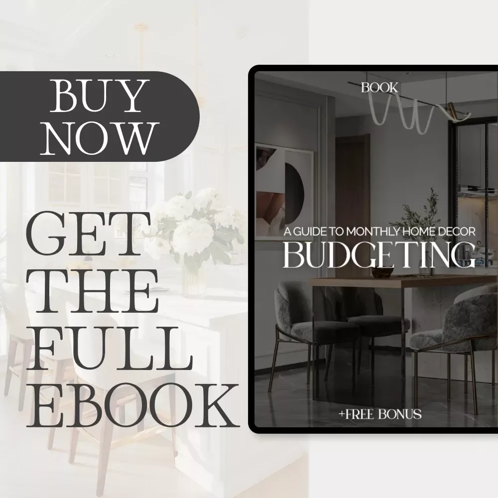 A Guide to Monthly Home Decor Budgeting – How to Plan Monthly Decor Spending for a Stylish, Affordable Home