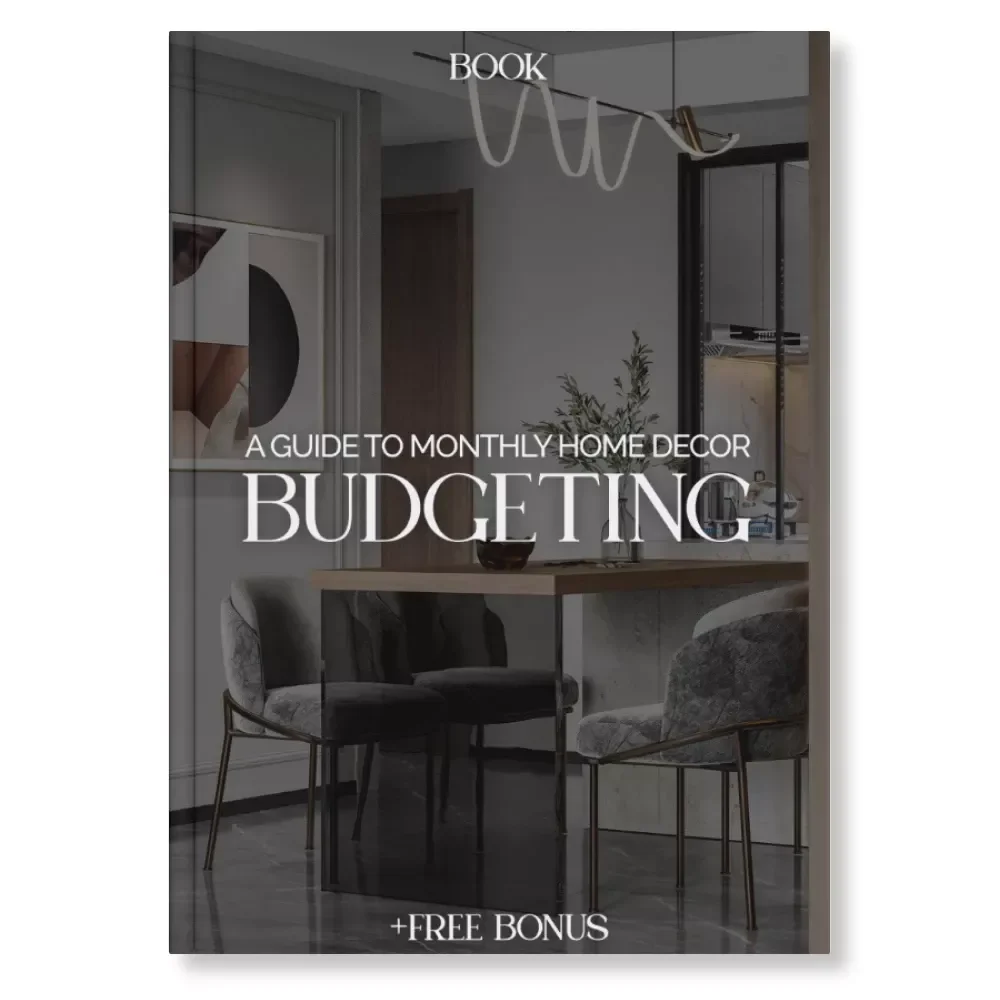 A Guide to Monthly Home Decor Budgeting – How to Plan Monthly Decor Spending for a Stylish, Affordable Home