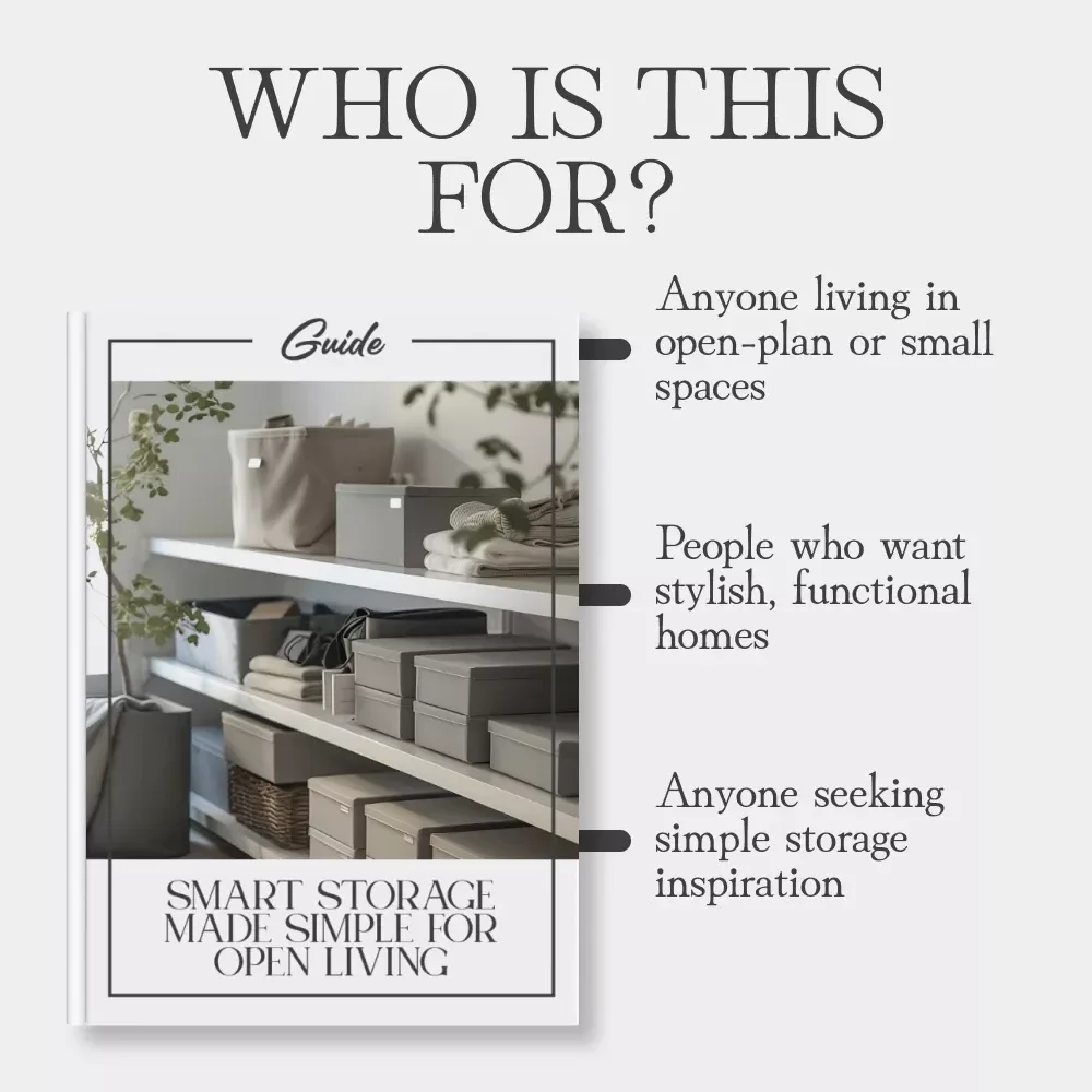 Smart Storage Made Simple for Open Living | Guide for Stylish Organization | Tips for Storage in Open Spaces | Digital Download eBook