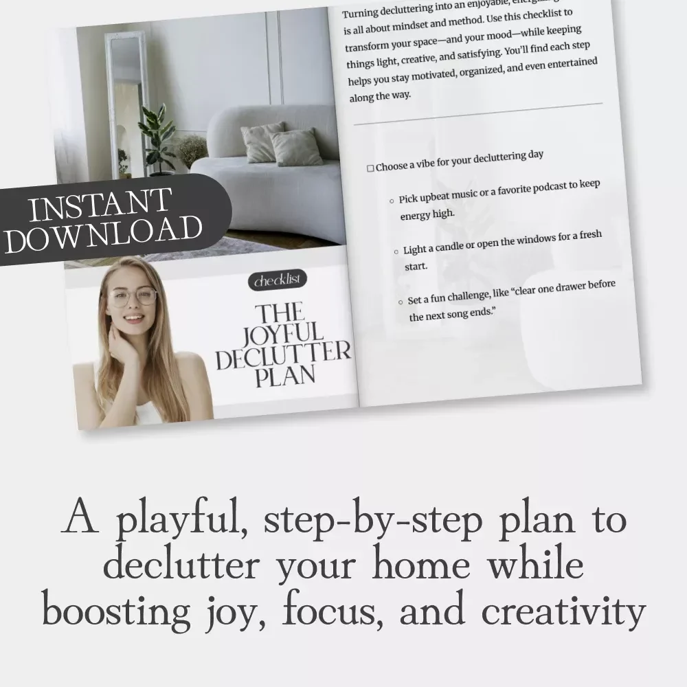 The Joyful Declutter Plan | Printable Checklist for a Fun, Easy, and Motivating Home Reset | Digital Download for Mindful Organization | How to Make Decluttering Fun and Energizing