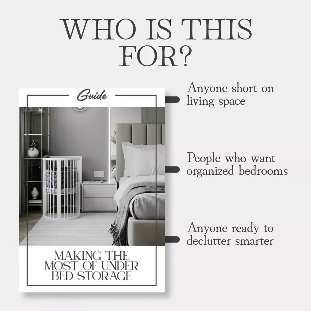 Making the Most of Under Bed Storage | Printable Guide for Smart Home Organization | How to Use Under Bed Storage Ideas, Decluttering Tips & Space-Saving Solutions