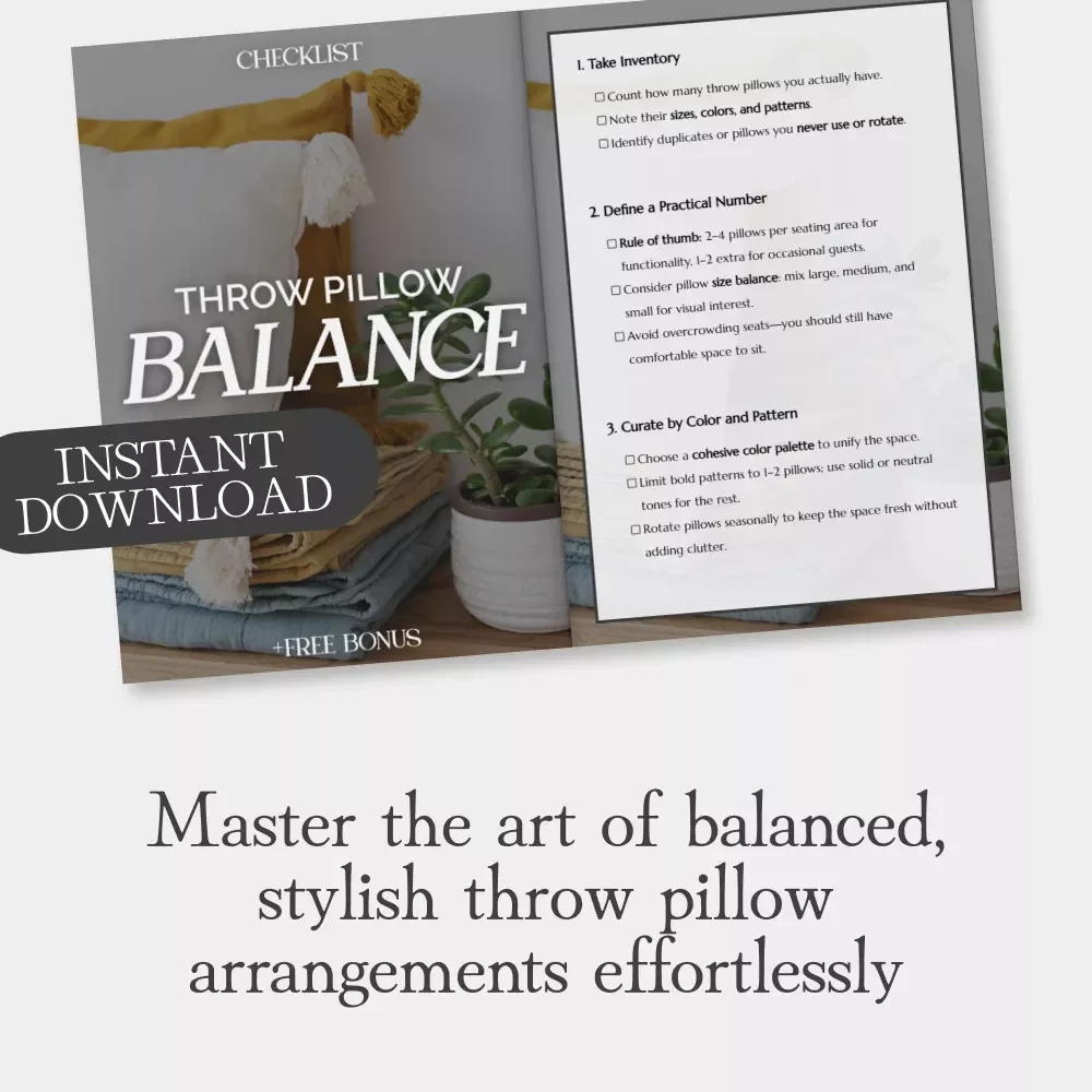 Throw Pillow Balance | Printable Home Décor Checklist | What to Do When You Have Too Many Throw Pillows | Declutter, Style & Simplify Your Living Space