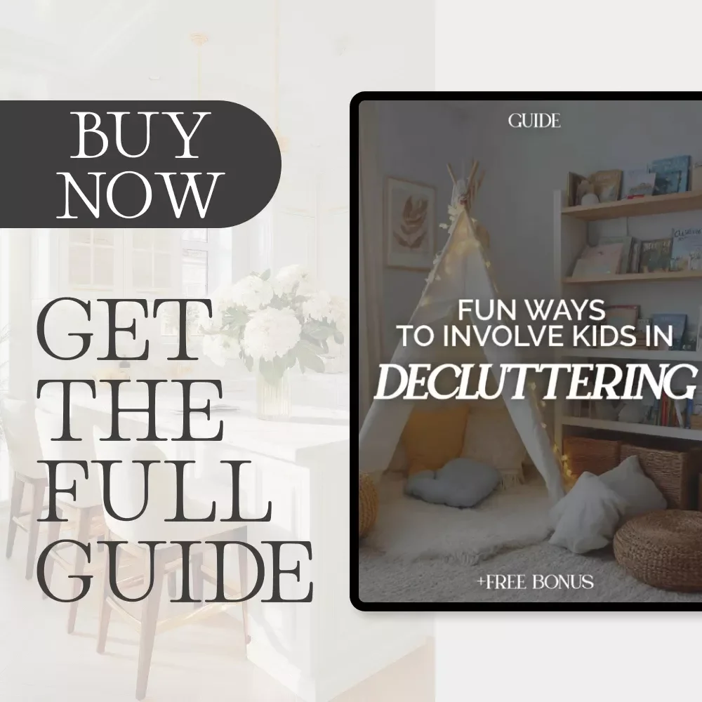 Fun Ways to Involve Kids in Decluttering | Family Decluttering Guide | How to Involve Kids in Decluttering | Printable Digital Download for Parents