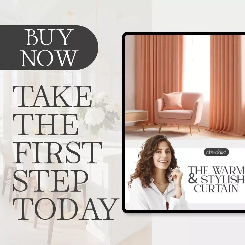 The Warm & Stylish Curtain Checklist | Digital Download for Home Décor Lovers | Tips for Choosing Curtains for Warmth and Style