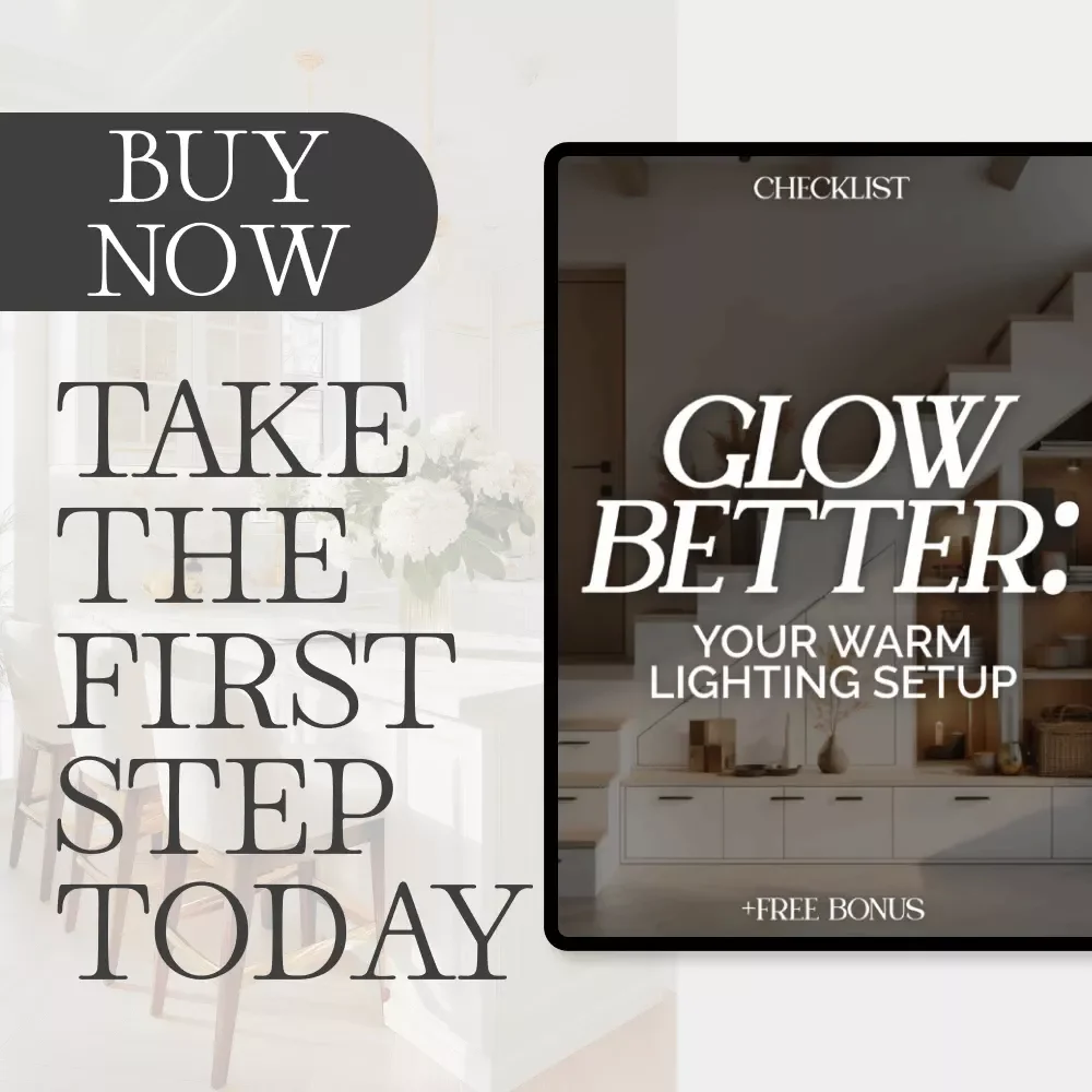 Glow Better: Your Warm Lighting Setup Checklist | Digital Download for Cozy Home Lighting | Tips for Creating a Warm Lighting Setup