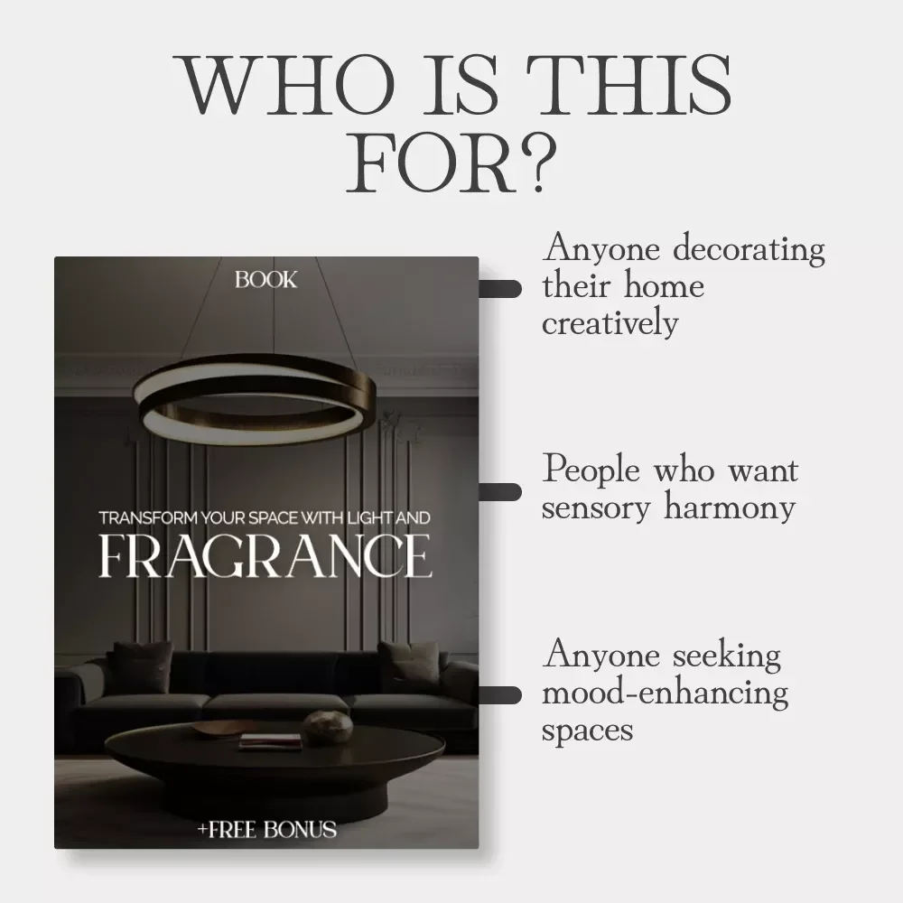 Transform Your Space with Light and Fragrance: Ultimate Guide on How to Decorate with Scent and Light for Mood, Ambiance, and Stylish Interiors