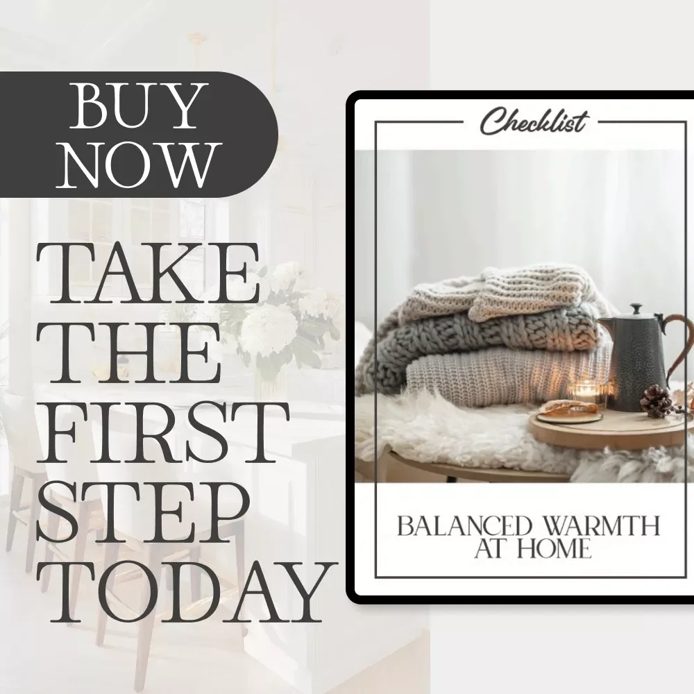 Balanced Warmth at Home – Printable Checklist for Tips for Balancing Minimal and Cozy Spaces | Digital Download Home Styling Guide
