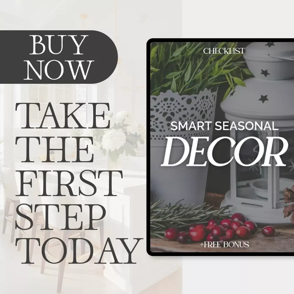 Smart Seasonal Decor Checklist | Budget-Friendly Home Styling Guide | Digital Download for How to Spend Less on Seasonal Decor