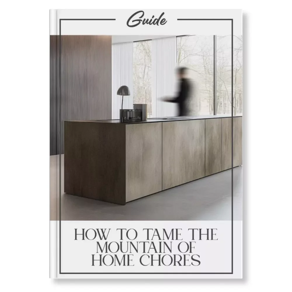 How to Tame the Mountain of Home Chores – Digital Guide for Overwhelmed Homeowners | Printable Cleaning System | Organize Your Routine eBook