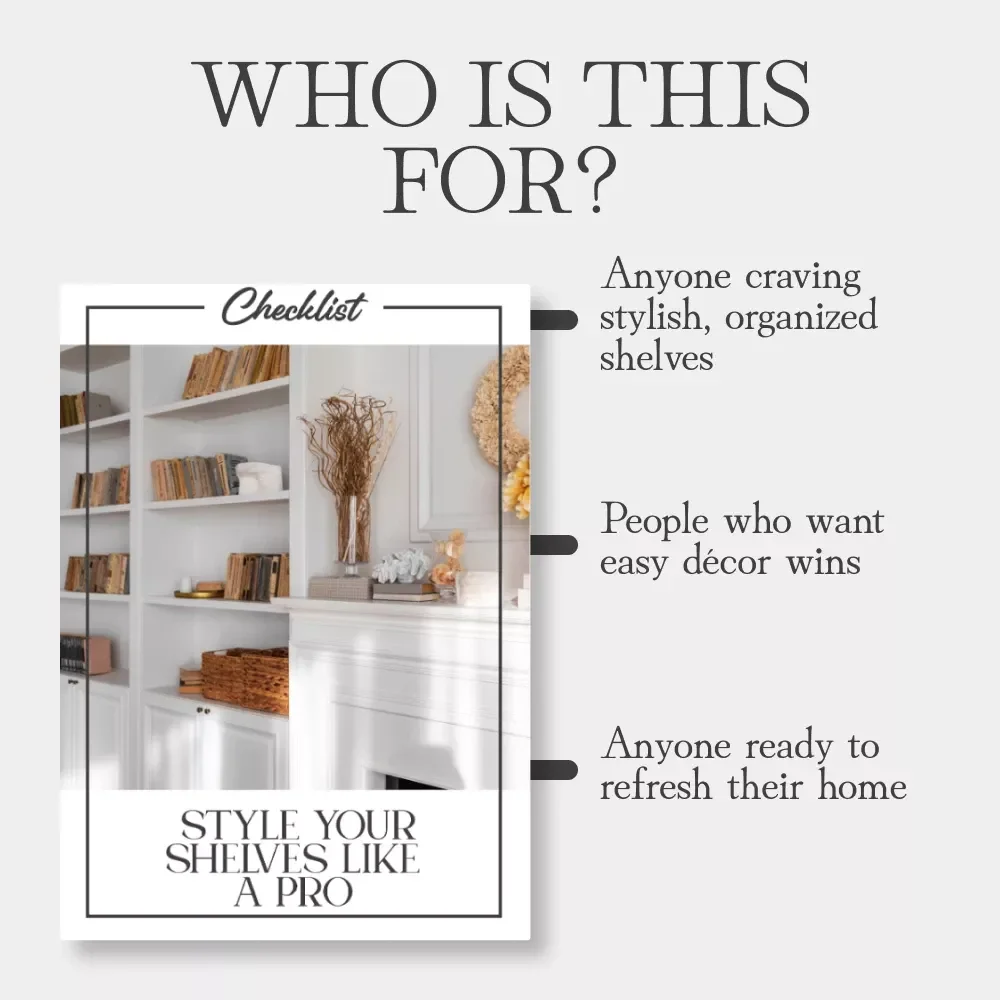 Style Your Shelves Like a Pro | Bookshelf Styling Checklist | Home Décor Guide | How to Style Bookshelves Beautifully | Printable Digital Download