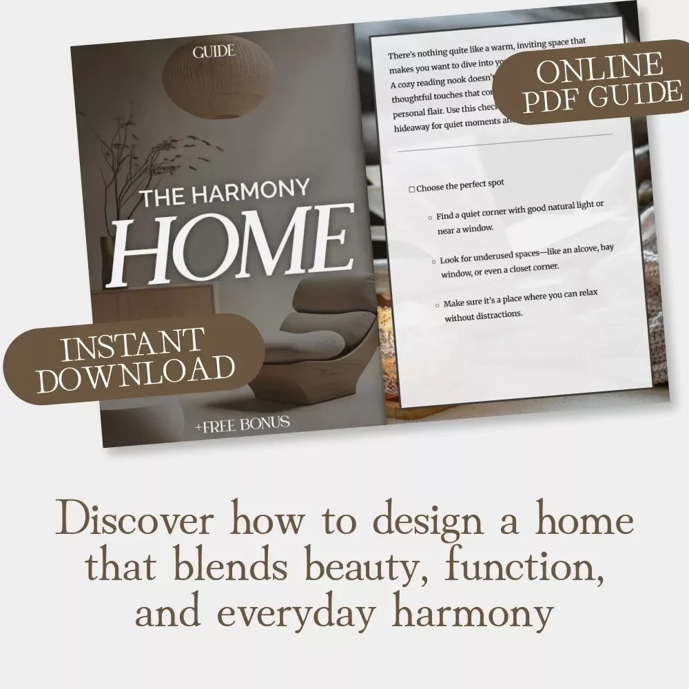 The Harmony Home Guide | Digital Download | Best Way to Combine Function and Beauty in Decor | Modern Home Styling & Design Balance eBook