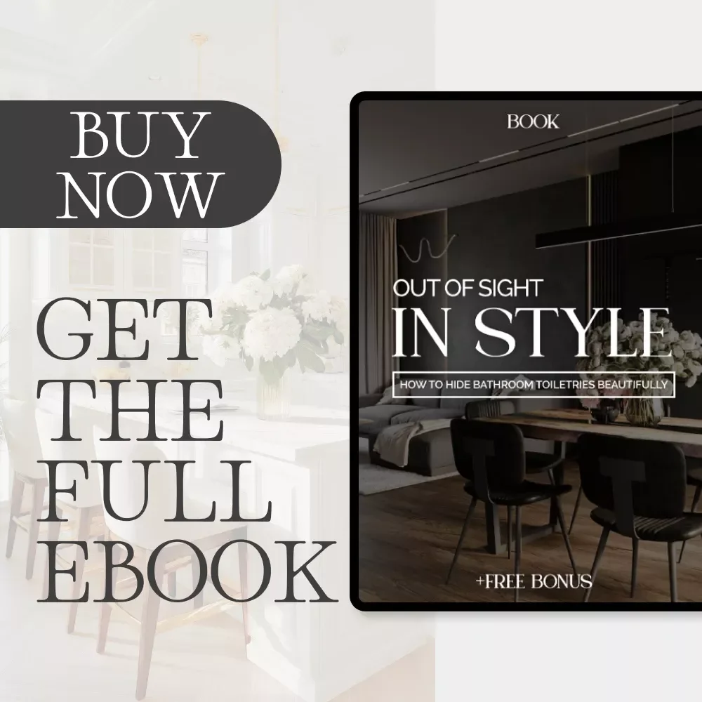 Out of Sight, In Style – How to Hide Bathroom Toiletries | Modern Home Decor eBook for Clutter-Free Bathrooms | Digital Download Guide for Smart Storage & Aesthetic Design