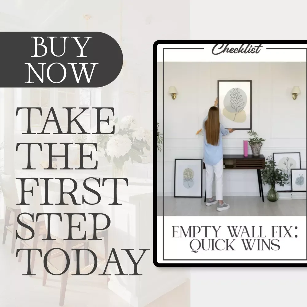 Empty Wall Fix: Quick Wins Checklist | Digital Download Home Decor Guide for what to do when your walls feel empty | Printable Interior Design Inspiration