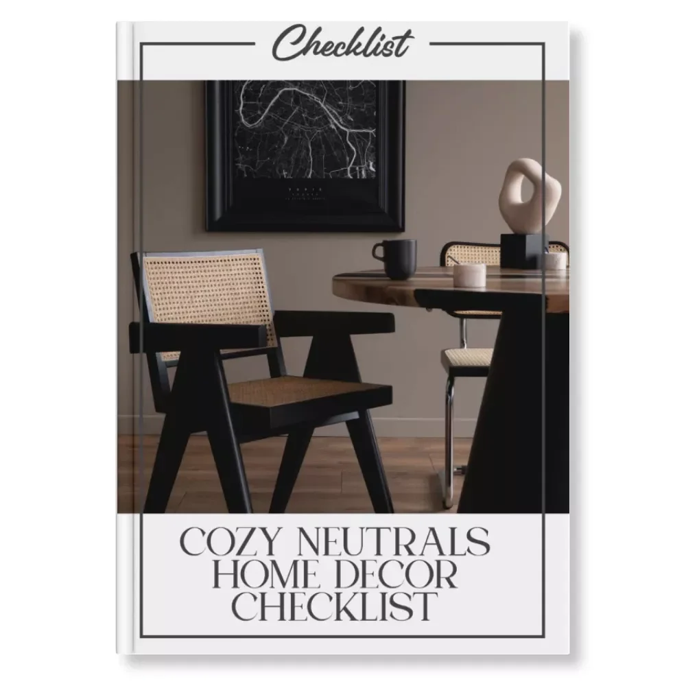 Cozy Neutrals Home Decor Checklist | Digital Download eBook, Guide, and Checklist for Neutral Interiors, Warm Accents, and AI-Powered Home Styling