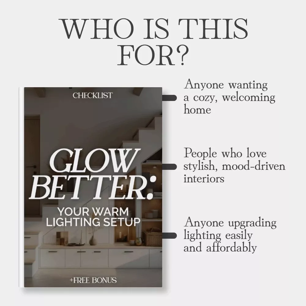 Glow Better: Your Warm Lighting Setup Checklist | Digital Download for Cozy Home Lighting | Tips for Creating a Warm Lighting Setup