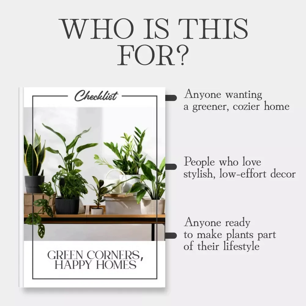 Green Corners, Happy Homes – Printable Home Décor Checklist | How to Decorate with Plants for Modern, Boho & Minimalist Interiors | Digital Download eBook for Plant Styling & Interior Harmony