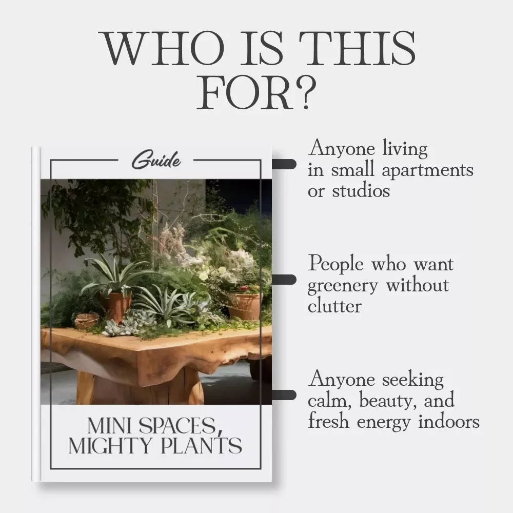 Mini Spaces, Mighty Plants | Digital Guide on How to Add Plants to Small Spaces | Indoor Plant Decor eBook for Apartments, Studios & Tiny Homes