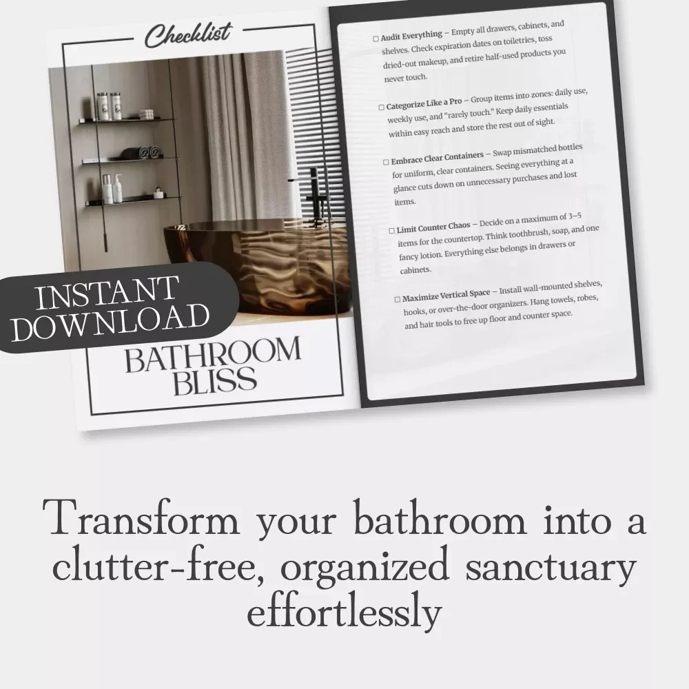 Bathroom Bliss – Printable Bathroom Organization Checklist | Digital Download Guide on How to Keep Bathroom Clutter Free | Minimalist Home Decluttering Tool