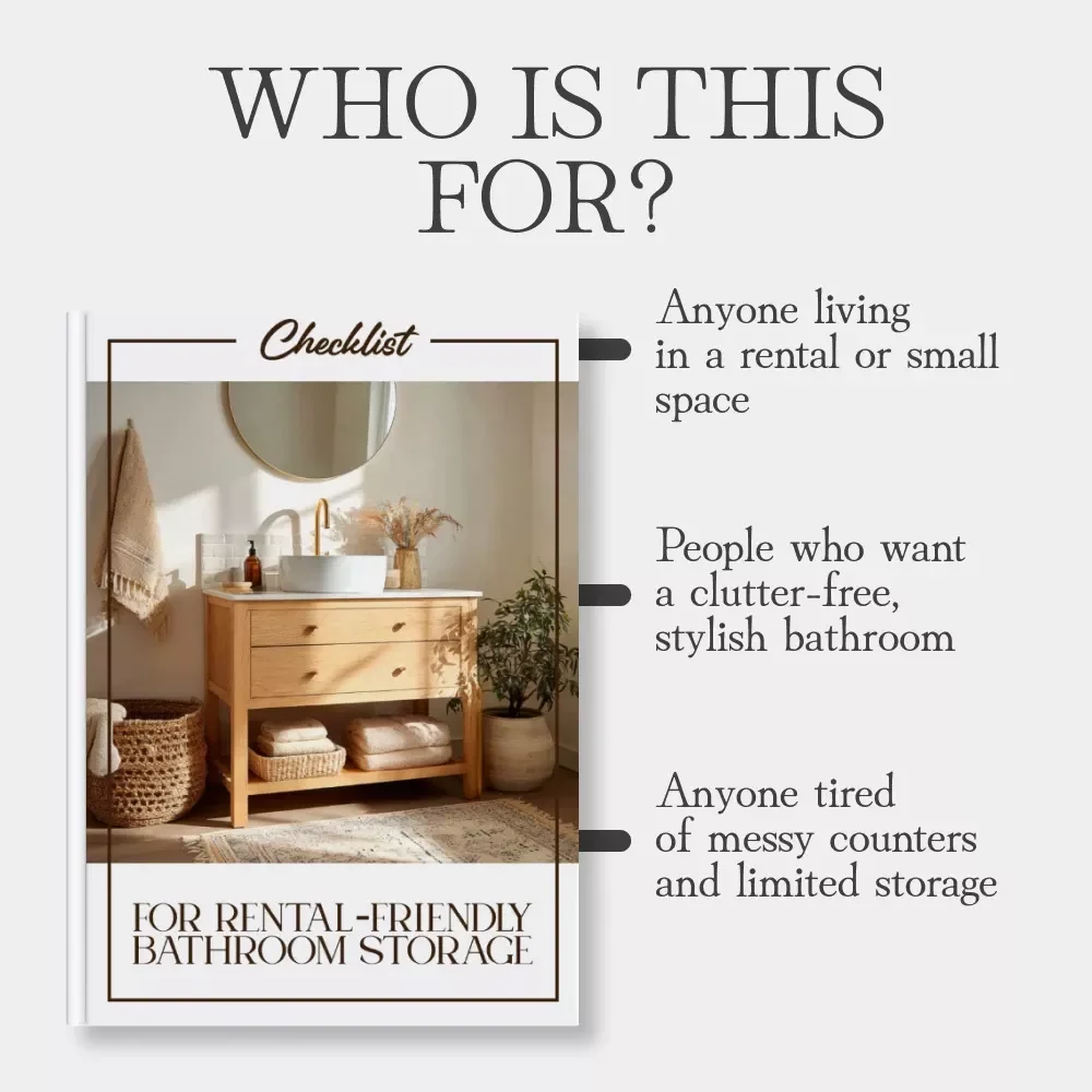 The Checklist for Rental-Friendly Bathroom Storage | Printable Guide & Tips for Rental Friendly Bathroom Storage | Small Bathroom Organization, No-Drill Storage Ideas