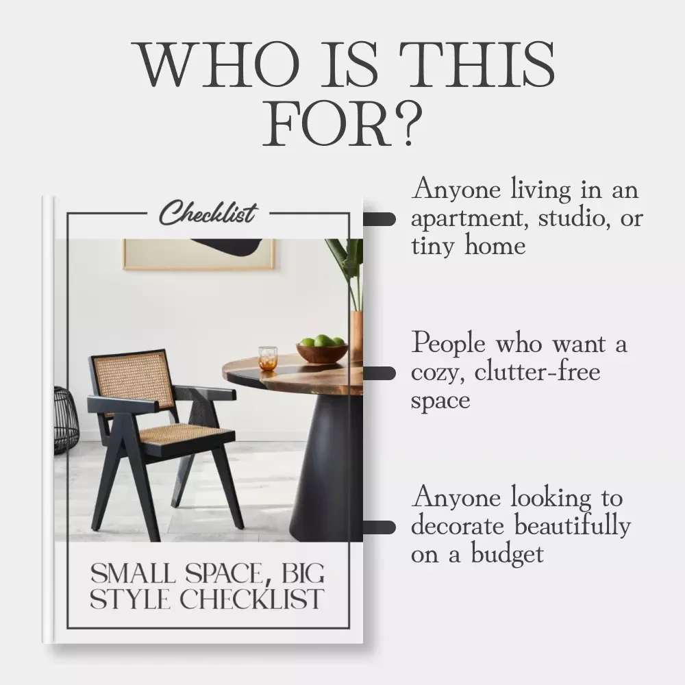 Small Space, Big Style Checklist | Minimalist Home Decor Guide | Small Apartment Organization Tips | Space Saving Furniture Ideas | Modern Interior Styling eBook | Home Design Digital Download