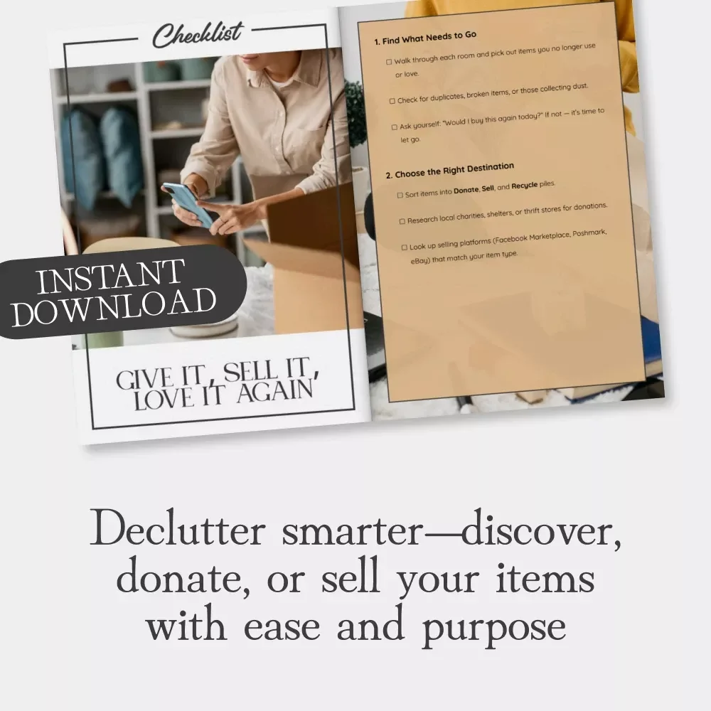Give It, Sell It, Love It Again | Printable Decluttering Checklist | How to Donate or Sell Unwanted Items | Digital Download Organization Guide