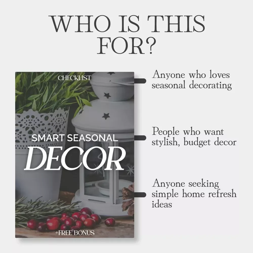 Smart Seasonal Decor Checklist | Budget-Friendly Home Styling Guide | Digital Download for How to Spend Less on Seasonal Decor