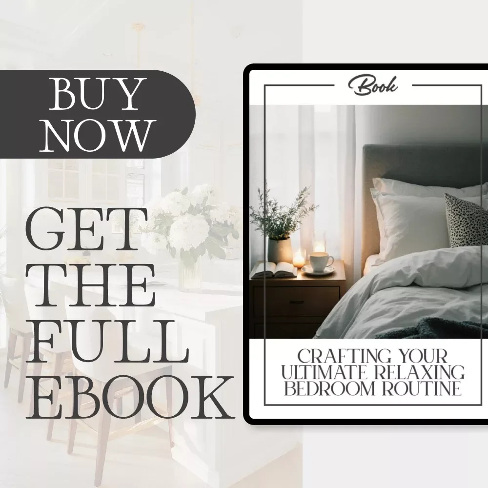 Crafting Your Ultimate Relaxing Bedroom Routine | eBook for Better Sleep, Calm Nights & Mindful Living | Digital Download Guide on How to Create a Relaxing Bedroom Routine