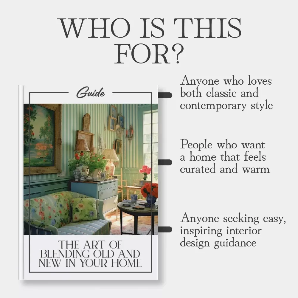 The Art of Blending Old and New in Your Home | Interior Design Guide | Digital Download for How to Mix Old and New Pieces with Style