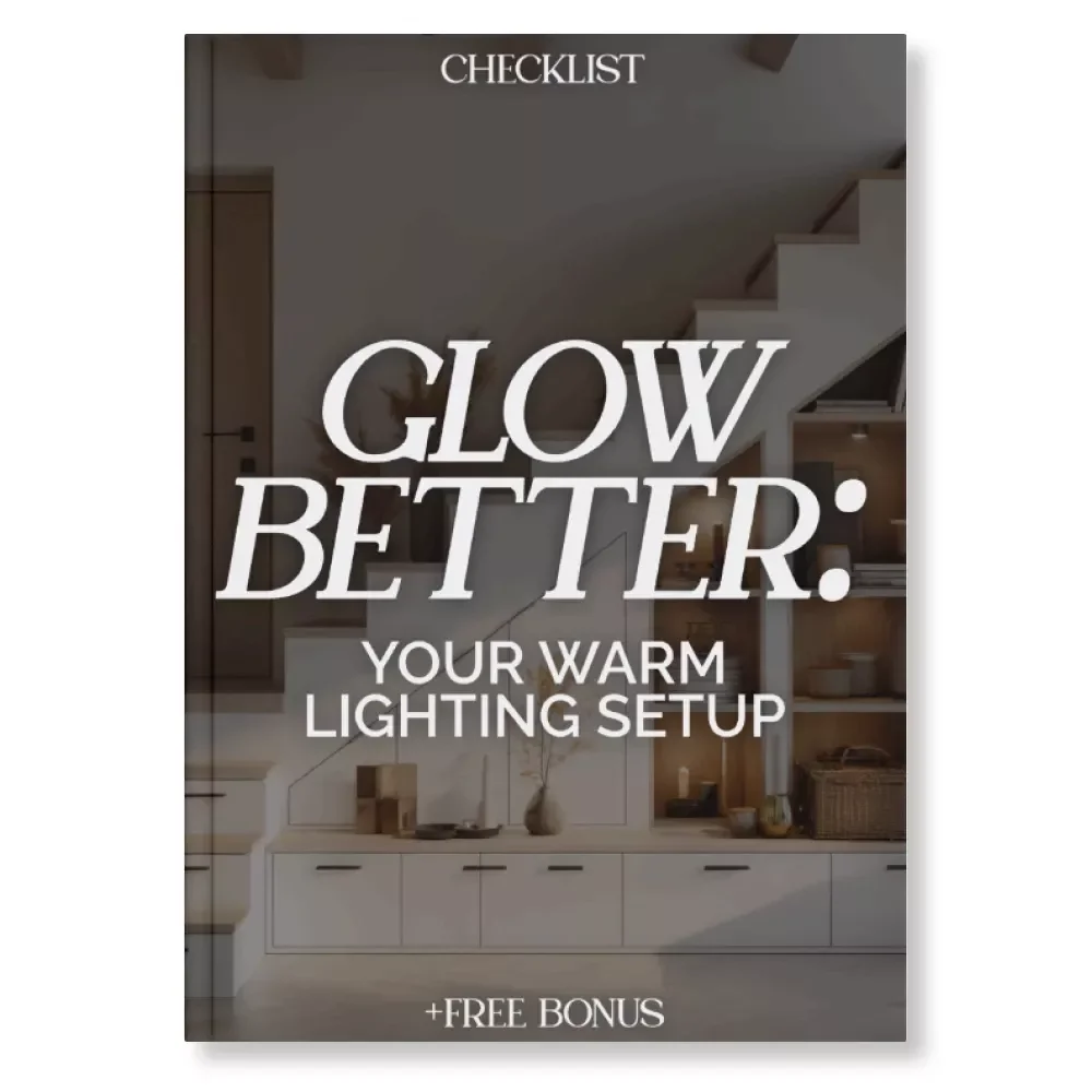 Glow Better: Your Warm Lighting Setup Checklist | Digital Download for Cozy Home Lighting | Tips for Creating a Warm Lighting Setup