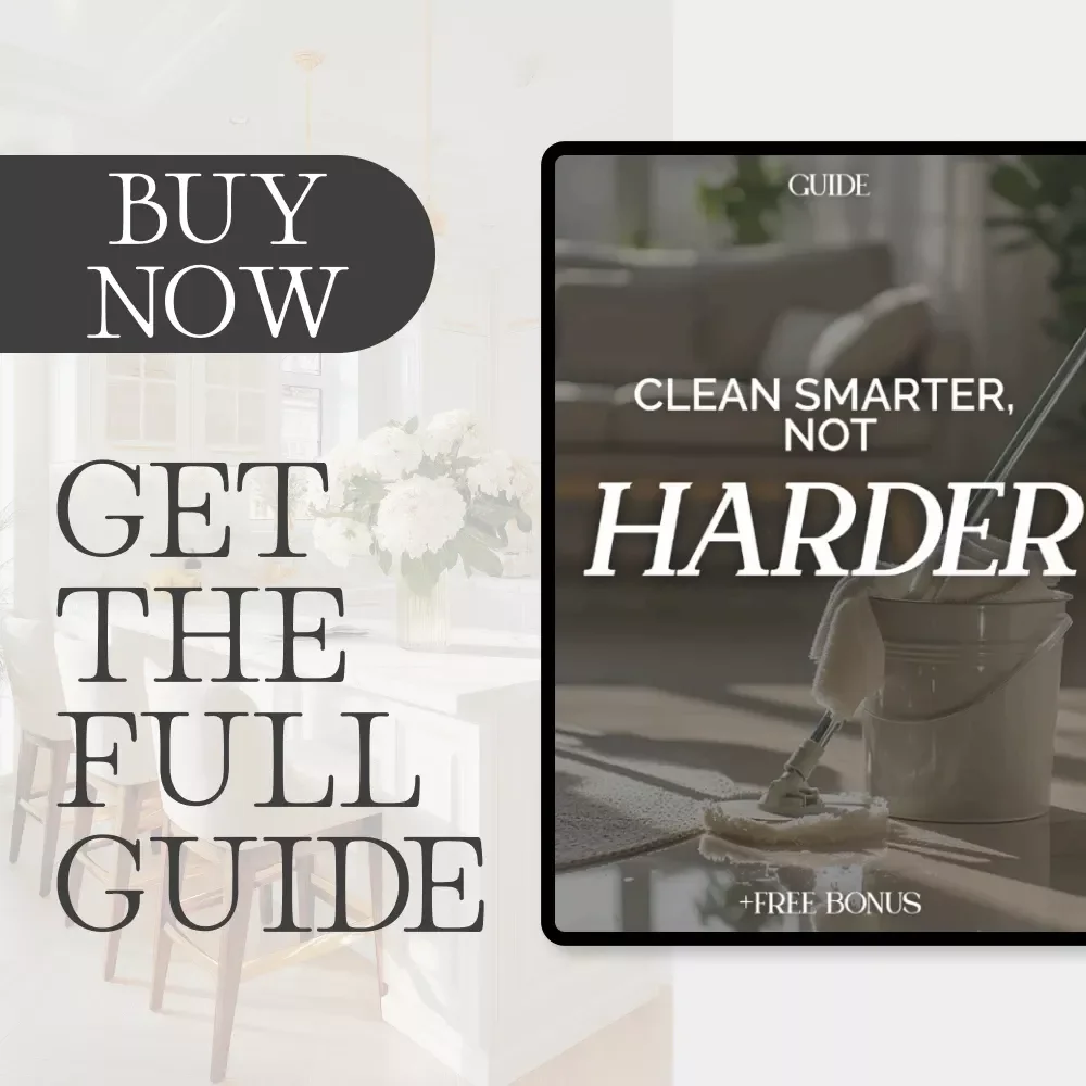 Clean Smarter, Not Harder | Digital Cleaning Guide for Home Organization | How to Make a Cleaning Rotation Plan eBook for Stress-Free Scheduling & AI Optimization