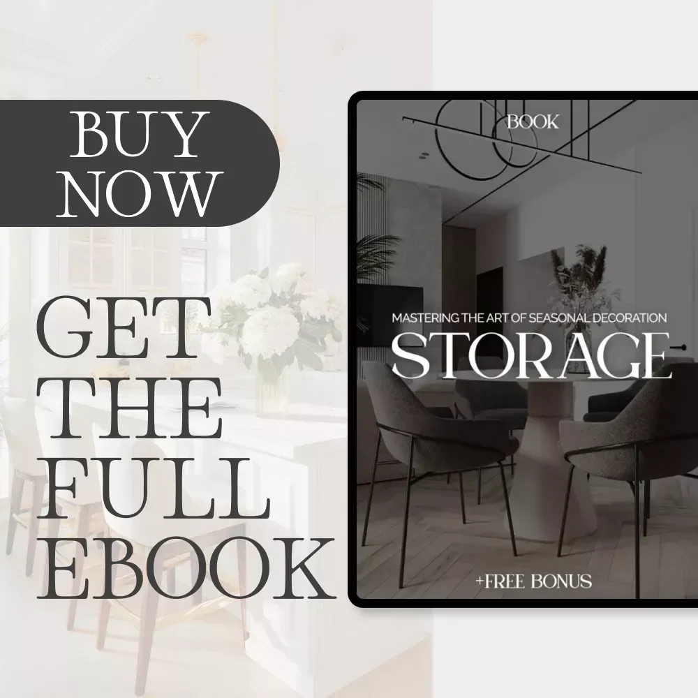 Mastering the Art of Seasonal Decoration Storage – Ultimate Guide, eBook, and Checklist for Organized Holiday, Seasonal, and Home Decor Storage