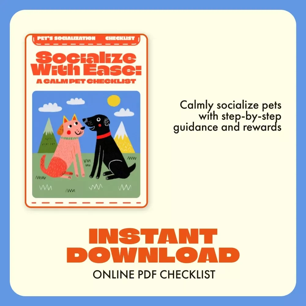 Socialize with Ease: A Calm Pet Checklist – Tips for Calm Socialization of Pets, Digital Download Guide for Stress-Free Pet Interactions