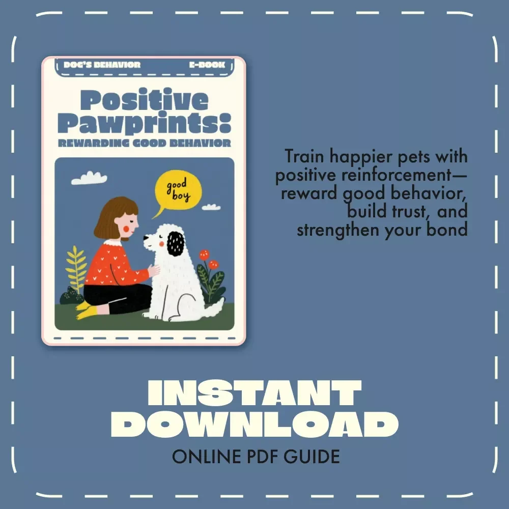 Positive Pawprints: Rewarding Good Behavior | Pet Training eBook, Digital Guide for Dog & Cat Owners | Positive Reinforcement Training Made Easy | Printable PDF Instant Download