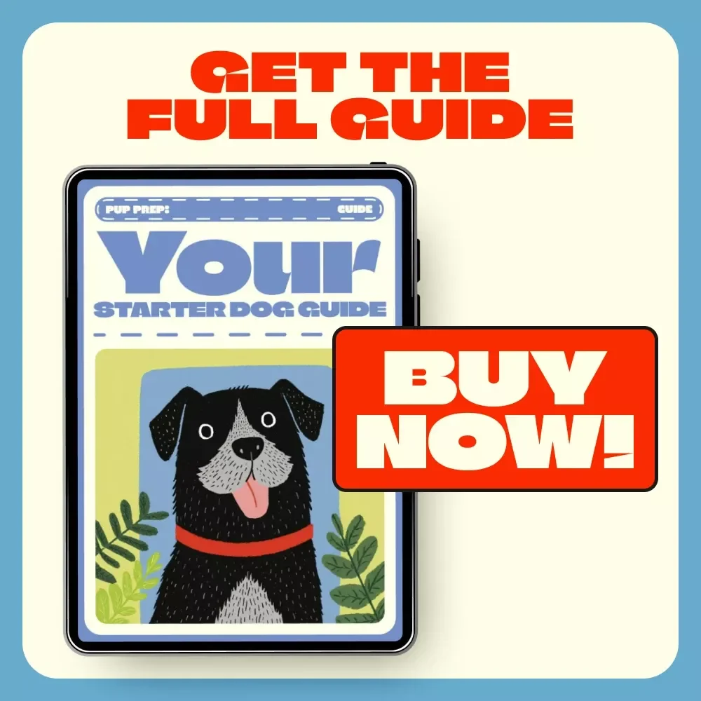 Pup Prep: Your Starter Dog Guide | Digital Dog Supply List for Beginners | Essential Puppy Care & AI Dog Care Tips eBook
