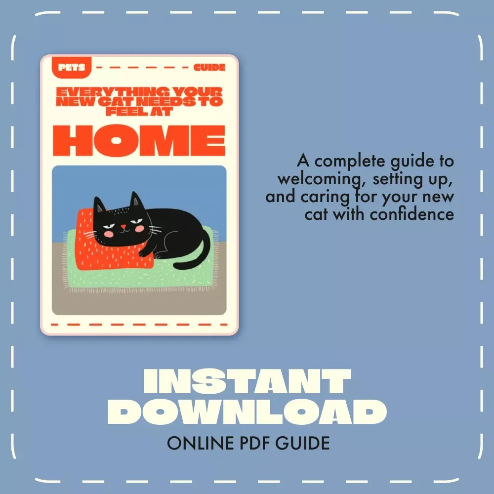 Everything Your New Cat Needs to Feel at Home | Cat Care eBook, Feline Essentials Guide, Printable Checklist for New Cat Owners, Digital Download
