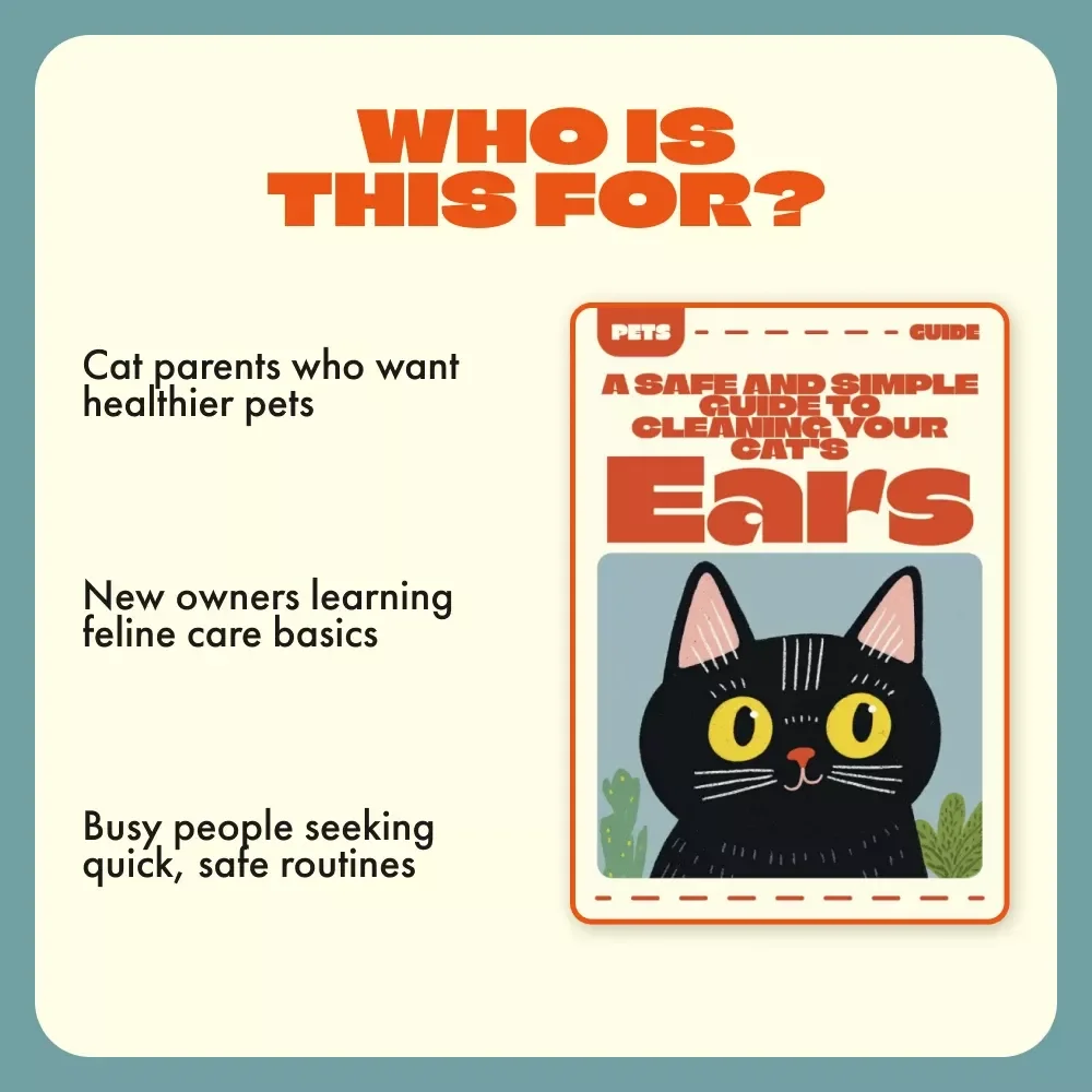A Safe and Simple Guide to Cleaning Your Cat’s Ears | Digital Download | Cleaning Cat Ears Safely for Happy, Healthy Pets