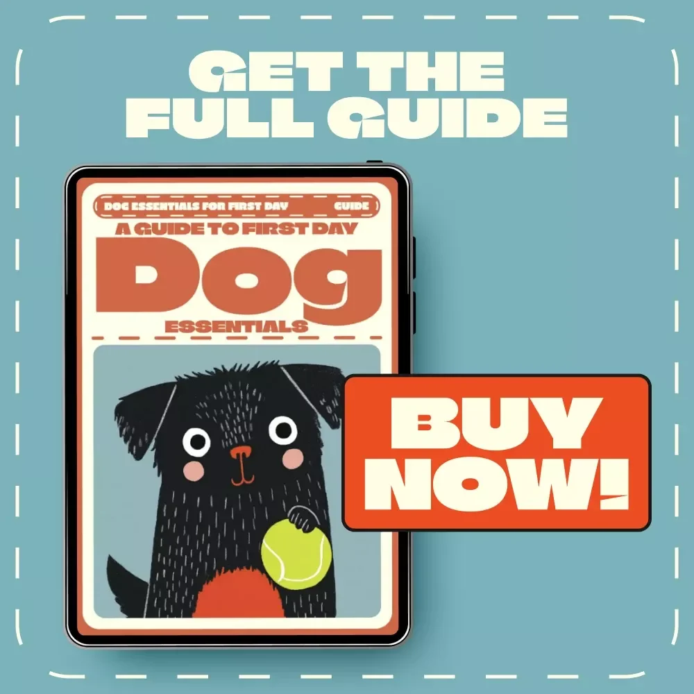 A Guide to First Day Dog Essentials | Printable Pet Owner’s Handbook | Dog Essentials for First Day | New Puppy Care Guide for Beginners | Digital Download eBook for Dog Lovers