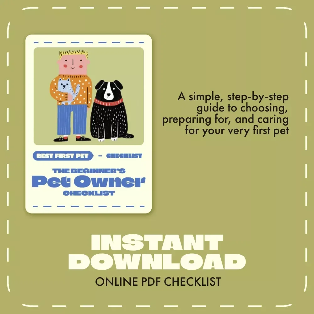 The Beginner’s Pet Owner Checklist | Printable Pet Care Guide for New Owners | Digital Download for Finding the Best First Pet for Beginners
