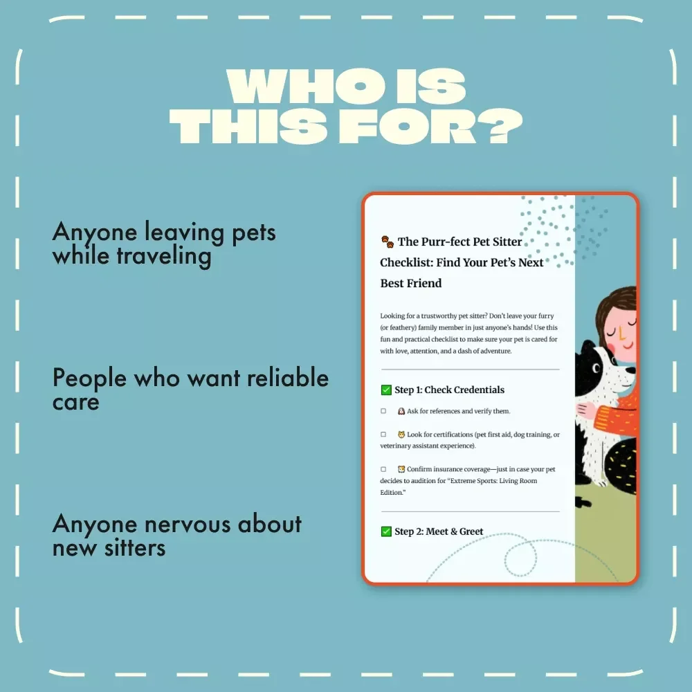 The Purr-fect Pet Sitter Checklist: Find Your Pet’s Next Best Friend | How to Choose a Pet Sitter | Printable Pet Care Guide for Responsible Pet Owners